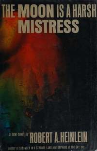 The Moon Is a Harsh Mistress book cover