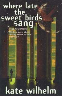 Where Late the Sweet Birds Sang book cover