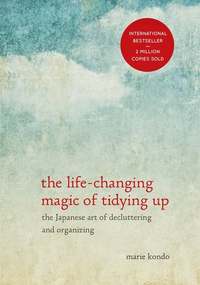 The Life-Changing Magic of Tidying Up book cover