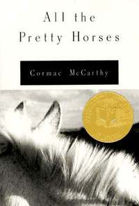 All the Pretty Horses book cover