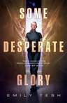 Some Desperate Glory cover