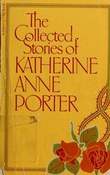 The Collected Stories of Katherine Anne Porter cover