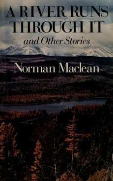 A River Runs Through It and Other Stories book cover