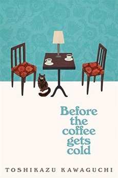 Before the Coffee Gets Cold book cover