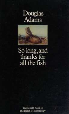 So Long, and Thanks for All the Fish book cover