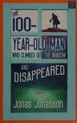 The 100-Year-Old Man Who Climbed Out the Window and Disappeared cover